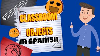 Learn School Objects in Spanish Plus Activities [upl. by Ytirehc]