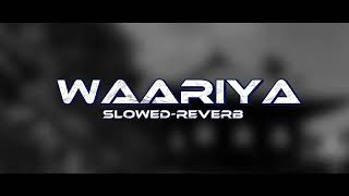 Waareya Slowed and Reverb  JavedMohsin Palak Muchhal Vibhor Parashar by LoFi Studios [upl. by Fulks]