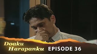 Doaku Harapanku Episode 36  Part 2 [upl. by Cowan]