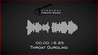 Throat Gurgling  HQ Sound Effects [upl. by Ayaladnot513]