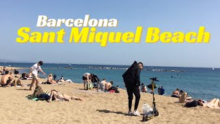 21°C Barcelona Beach Walk at Platja de Sant Miquel on April 3 2021 🏖 Spain [upl. by Fasto]