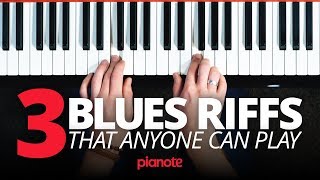 3 Blues Piano Riffs That Anyone Can Play [upl. by Eelyahs]