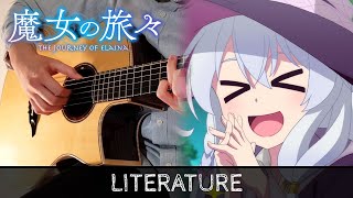 【Majo no Tabitabi The Journey of Elaina OP】 Literature  Fingerstyle Guitar Cover 「魔女の旅々」 [upl. by Nicolette]