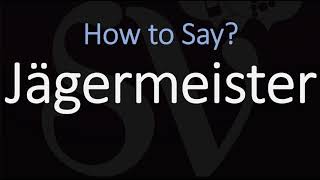 How to Pronounce Jägermeister CORRECTLY [upl. by Josh]