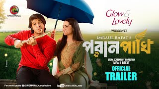 Poran Pakhi  পরান পাখি  Official Trailer  Tawsif Mahbub  Keya Payel  Imraul Rafat [upl. by Thoer]