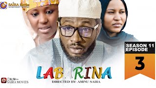 LABARINA SEASON 11 EPISODE 3 [upl. by Adekan]