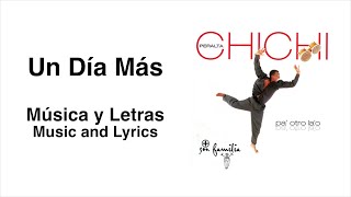 CHICHI PERALTA Jandy Feliz  Un Día Más Música y Letras [upl. by Bedell]