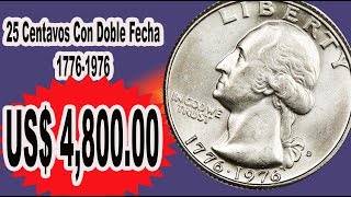 25 CENTAVOS MUY VALIOSO CON DOBLE FECHA 17761976 LETRA D [upl. by Laise]