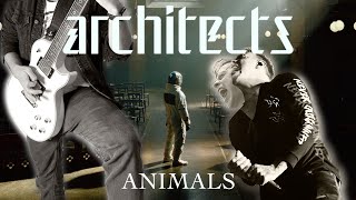 ARCHITECTS  ANIMALS  Guitar amp Drum Cover [upl. by Notled]