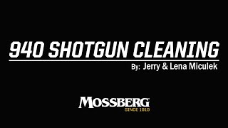 Mossberg 940 Cleaning by Jerry and Lena Miculek [upl. by Yatzeck]