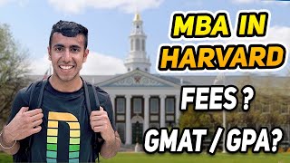 MBA in Harvard Fees GMAT GPA Does IIT Tag Matter [upl. by Brunhild]