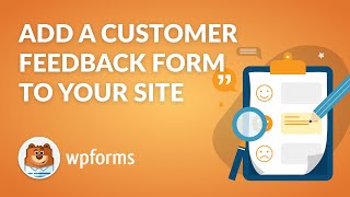 Add a Customer Feedback Form to Your WordPress Site EASY GUIDE [upl. by Malamud580]