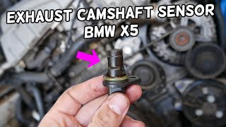 BMW X5 EXHAUST CAMSHAFT POSITION SENSOR REPLACEMENT LOCATION E70 F15 [upl. by Jacynth]