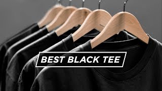 THE PERFECT BLACK TEE  Who Makes The Best TShirt [upl. by Todhunter]