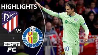 Atletico Madrid vs Getafe  LaLiga Highlights  ESPN FC [upl. by Suoirad]