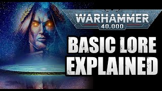 Warhammer 40K Lore Explained For Beginners  40K Lore [upl. by Tan]