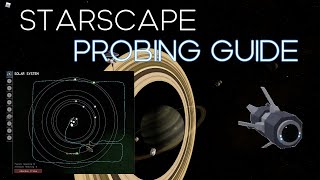 STARSCAPE PROBING GUIDE [upl. by Morry681]