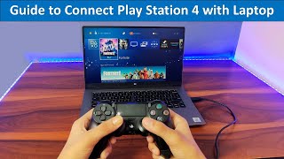 How to connect PS4 with Laptop screen  PlayStation 4 Remote play Guide for Laptop in Hindi [upl. by Raina]