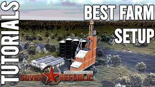 Best Farm Setup  Tutorial  Workers amp Resources Soviet Republic Guides [upl. by Asuncion]