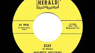 RIP MAURICE  1960 HITS ARCHIVE Stay  Maurice Williams amp the Zodiacs a 1 record [upl. by Purcell]