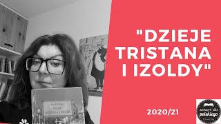 Dzieje Tristana i Izoldyquot w opracowaniu Josepha Bediera matura2021 matura2022 [upl. by Meredeth302]