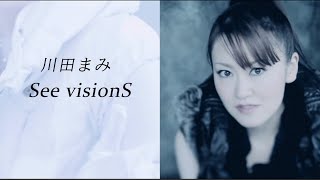 川田まみ「See visionS」Official MVFull ver Mami KawadaSee visionS [upl. by Davon585]