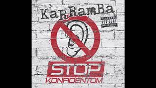 KaRRamBa X MB X Misiek z Nadarzyna  STOP KONFIDENTOM official audio [upl. by Damita284]