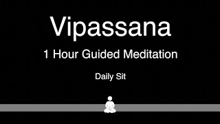 Vipassana 1 Hour Guided Daily Meditation [upl. by Devlin]