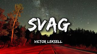 Victor Leksell  Svag Lyrics [upl. by Areval]