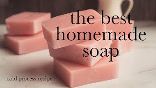 The Best Cold Process Soap Recipe extra moisture and lots of lather [upl. by Pollack]