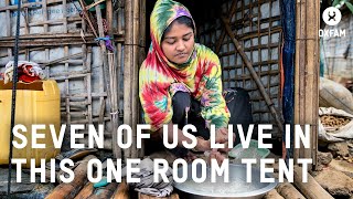 Hafezas story Three years living as a Rohingya refugee in Coxs Bazar Bangladesh  Oxfam GB [upl. by Woolson797]