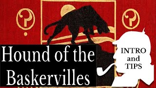 Introduction and Reading Tips The Hound of the Baskervilles [upl. by Aissat]