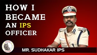 How I Became an IPS Officer  Mr Sudhakar IPS  Officers IAS Academy [upl. by Helse]