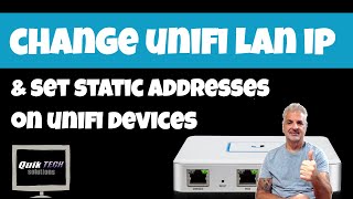 How To Change LAN IP amp Set Static IPs On Unifi Network [upl. by Drahsir561]