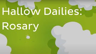 Hallow Dailies  20 Minute Catholic Prayer  Rosary [upl. by Patrizio]