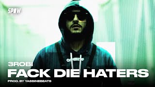 3robi  Fack Die Haters Official Audio [upl. by Stauder918]