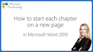 How to start each chapter on a new page in Microsoft Word 2010 [upl. by Oeram]