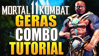 Mortal Kombat 11 Geras Combos  Mortal Kombat 11 Geras Combo Tutorial Daryus P [upl. by Townsend]