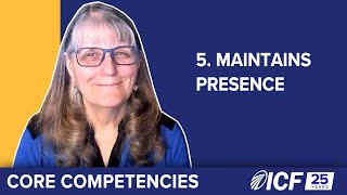 ICF Core Competency 5 Maintains Presence [upl. by Manas]