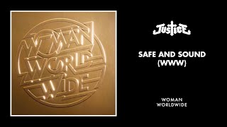 Justice  Safe and Sound WWW Official Audio [upl. by Tham]