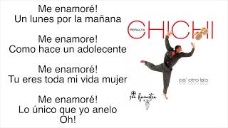 Me Enamoré  Chichi Peralta Música y Letras [upl. by Gower]