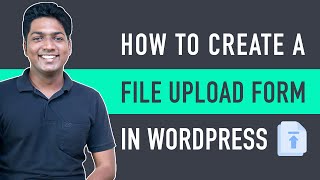 How To Create A File Upload Form In WordPress  Simple amp Easy [upl. by Adnarb]