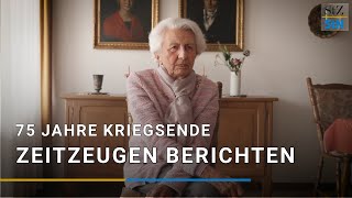 75 Jahre Kriegsende Zeitzeugen berichten vom 2 Weltkrieg [upl. by Costanzia]