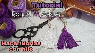 Haz tu borla con hilos para tu abanico  Tutorial Raquel MAdsuar Bolillotuber [upl. by Notsehc295]