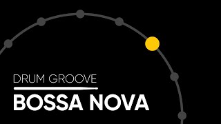 Bossa Nova Hihat  Drum Groove [upl. by Lyndell127]