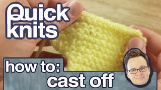 Quick Knits How to Cast Off Your Knitting [upl. by Brant977]