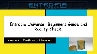 Entropia Universe Beginners Guide and Reality Check Welcome to The Entropia Metaverse [upl. by Erasme]