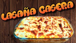 LASAÑA DE CARNE MOLIDA CON SALSA BECHAMEL [upl. by Bois]