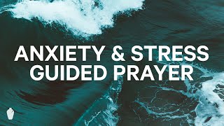 For Anxiety amp Stress  Christian Guided Meditation and Prayer [upl. by Anirad]