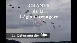 Chant de la Légion quotLa légion marchequot [upl. by Bond]